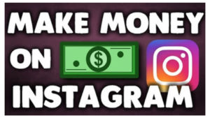 Earn Money from Instagram